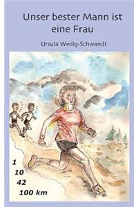 Unser bester Mann ist eine Frau