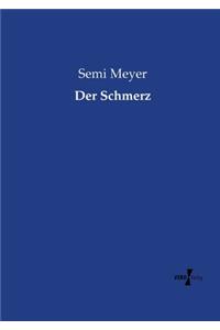 Schmerz