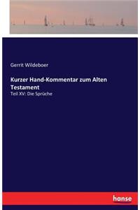 Kurzer Hand-Kommentar zum Alten Testament