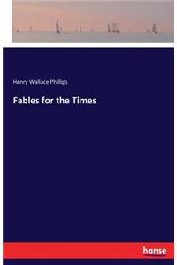 Fables for the Times