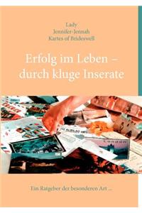 Erfolg im Leben - durch kluge Inserate