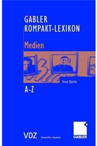 Gabler Kompakt-Lexikon Medien