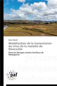 Modélisation de la Transmission Du Virus de la Maladie de Newcastle