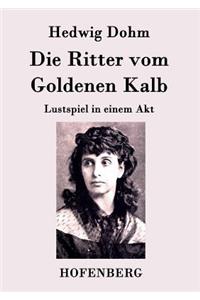 Ritter vom Goldenen Kalb
