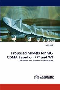 Proposed Models for MC-CDMA Based on FFT and WT