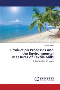 Production Processes and the Environmental Measures of Textile Mills