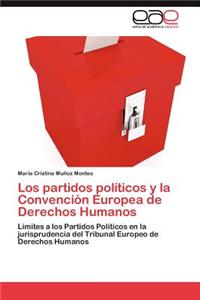 Los partidos políticos y la Convención Europea de Derechos Humanos