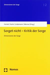 Sorget Nicht - Kritik Der Sorge