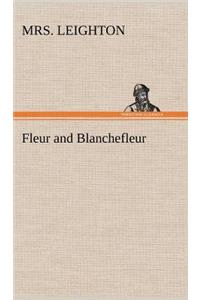 Fleur and Blanchefleur