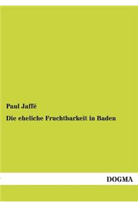 Die eheliche Fruchtbarkeit in Baden