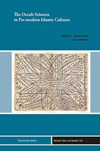 Occult Sciences in Pre-Modern Islamic Cultures