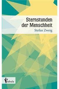 Sternstunden der Menschheit