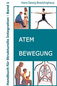 Handbuch fur Strukturelle Integration - Band 1