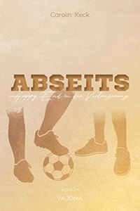 ABSEITS - Happy End in der Verlangerung