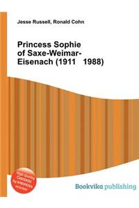 Princess Sophie of Saxe-Weimar-Eisenach (1911 1988)