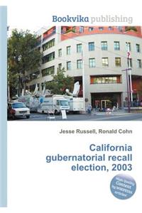 California Gubernatorial Recall Election, 2003