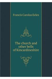 The Church and Other Bells of Kincardineshire