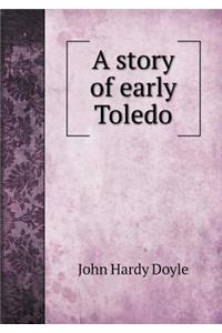 A Story of Early Toledo