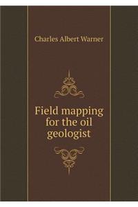Field mapping for the oil geologist