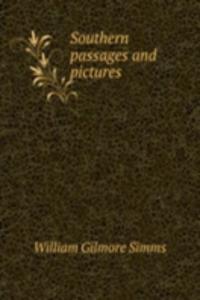 Southern passages and pictures