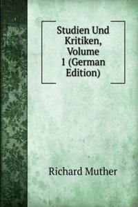 Studien Und Kritiken, Volume 1 (German Edition)