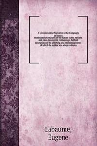 Circumstantial Narrative of the Campaign in Russia