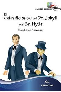 El Extrano Caso del Dr. Jekyll y El Sr. Hyde