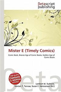 Mister E (Timely Comics)
