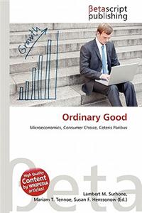 Ordinary Good