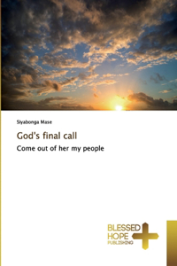 God's final call