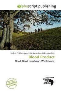 Blood Product