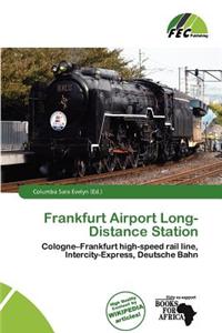 Frankfurt Airport Long-Distance Station
