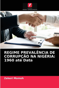 Regime Prevalência de Corrupção Na Nigéria