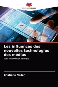 Les influences des nouvelles technologies des médias