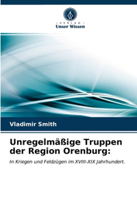 Unregelmäßige Truppen der Region Orenburg