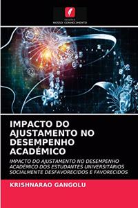 Impacto Do Ajustamento No Desempenho Académico