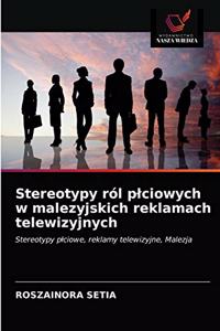 Stereotypy ról plciowych w malezyjskich reklamach telewizyjnych