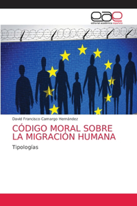 Código Moral Sobre La Migración Humana