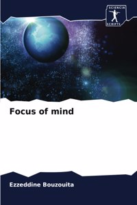 Focus of mind