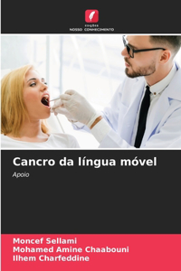 Cancro da língua móvel