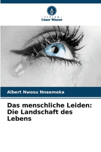 menschliche Leiden