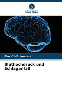 Bluthochdruck und Schlaganfall