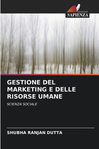 Gestione del Marketing E Delle Risorse Umane