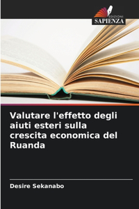 Valutare l'effetto degli aiuti esteri sulla crescita economica del Ruanda