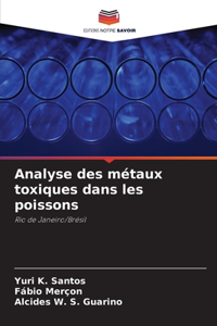 Analyse des métaux toxiques dans les poissons