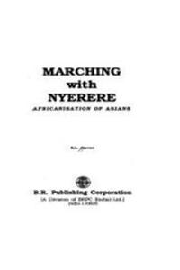 Marching with Nyerere: Africanisation of Asians