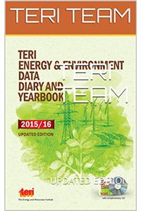 TERI Energy & Environment Data Diary and Yearbook (TEDDY) 2015-16: UPDATED EDITION