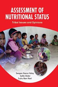Assessment of Nutritional Status: Tribal Issues and Opinions