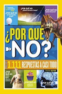 Â¿Por que no?: Mas de 1.111 respuestas a casi todo