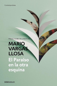 Paraíso En La Otra Esquina / The Way to Paradise: A Novel